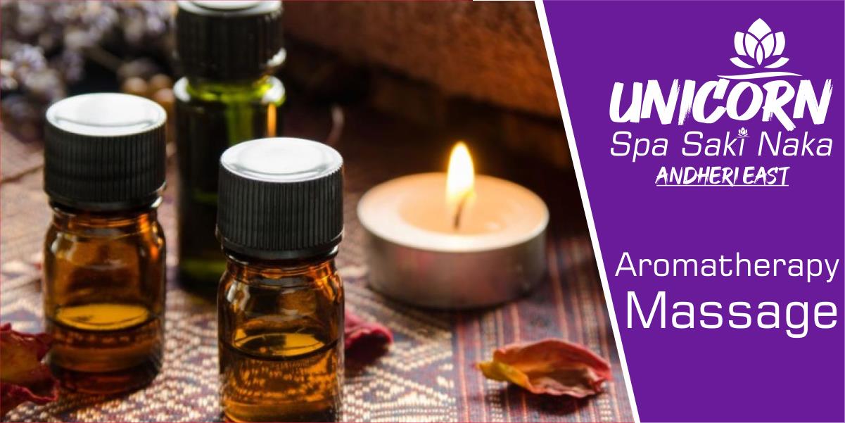 Aromatherapy Massage in Saki Naka Andheri East